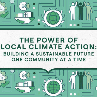 The Power of Local Climate Action: Building a sustainable future one community at a time.